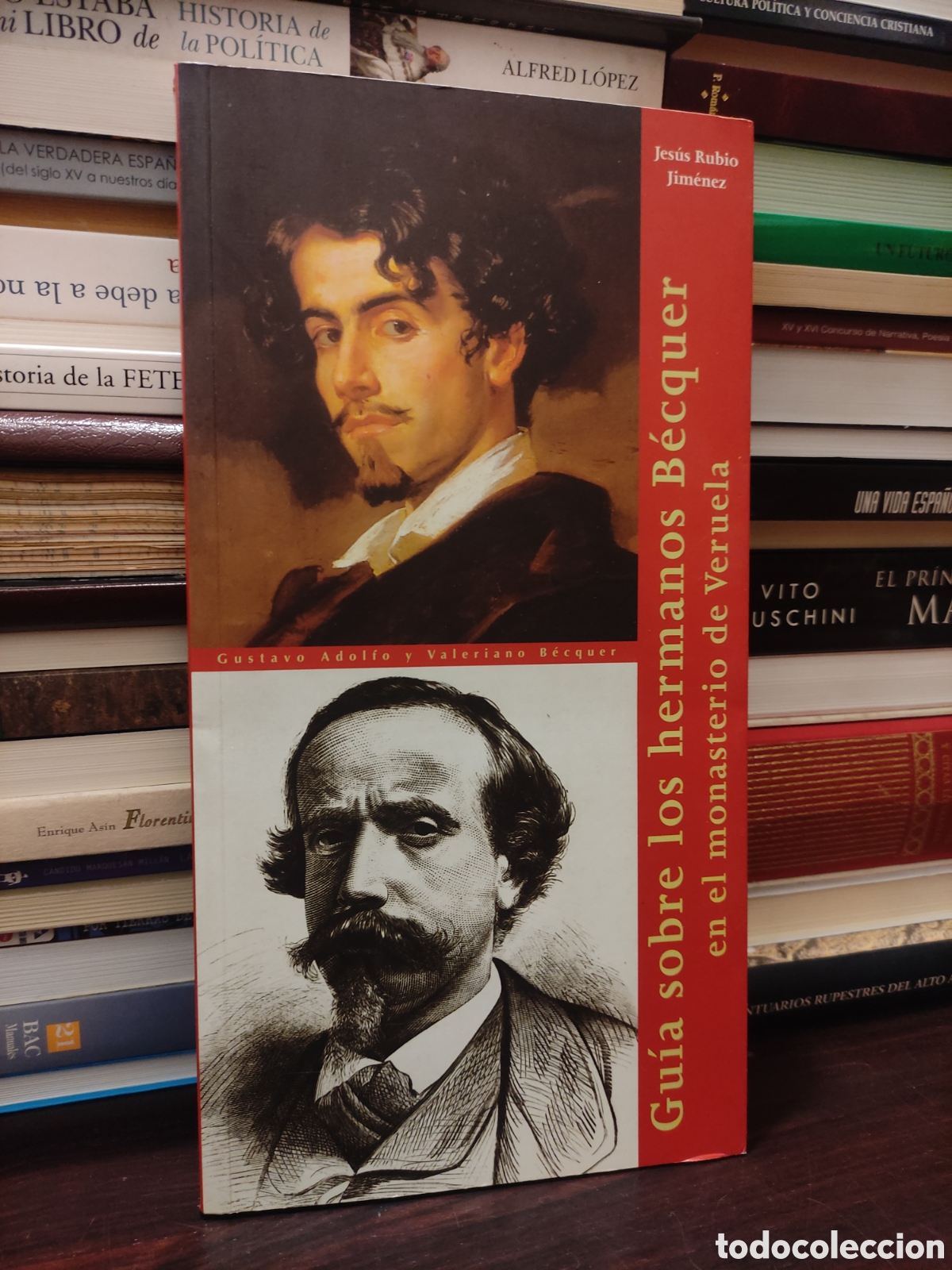 Libros de segunda mano: Jes&uacute;s Rubio Jim&eacute;nez - Guia sobre los hermanos B&eacute;cquer en el monasterio de Veruela