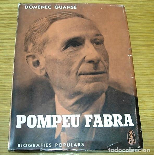 Libros de segunda mano: Libro POMPEU FABRA de Dom&egrave;nec Guans&eacute; 1964 Biografies Populars Volum 14 en Catal&aacute;n