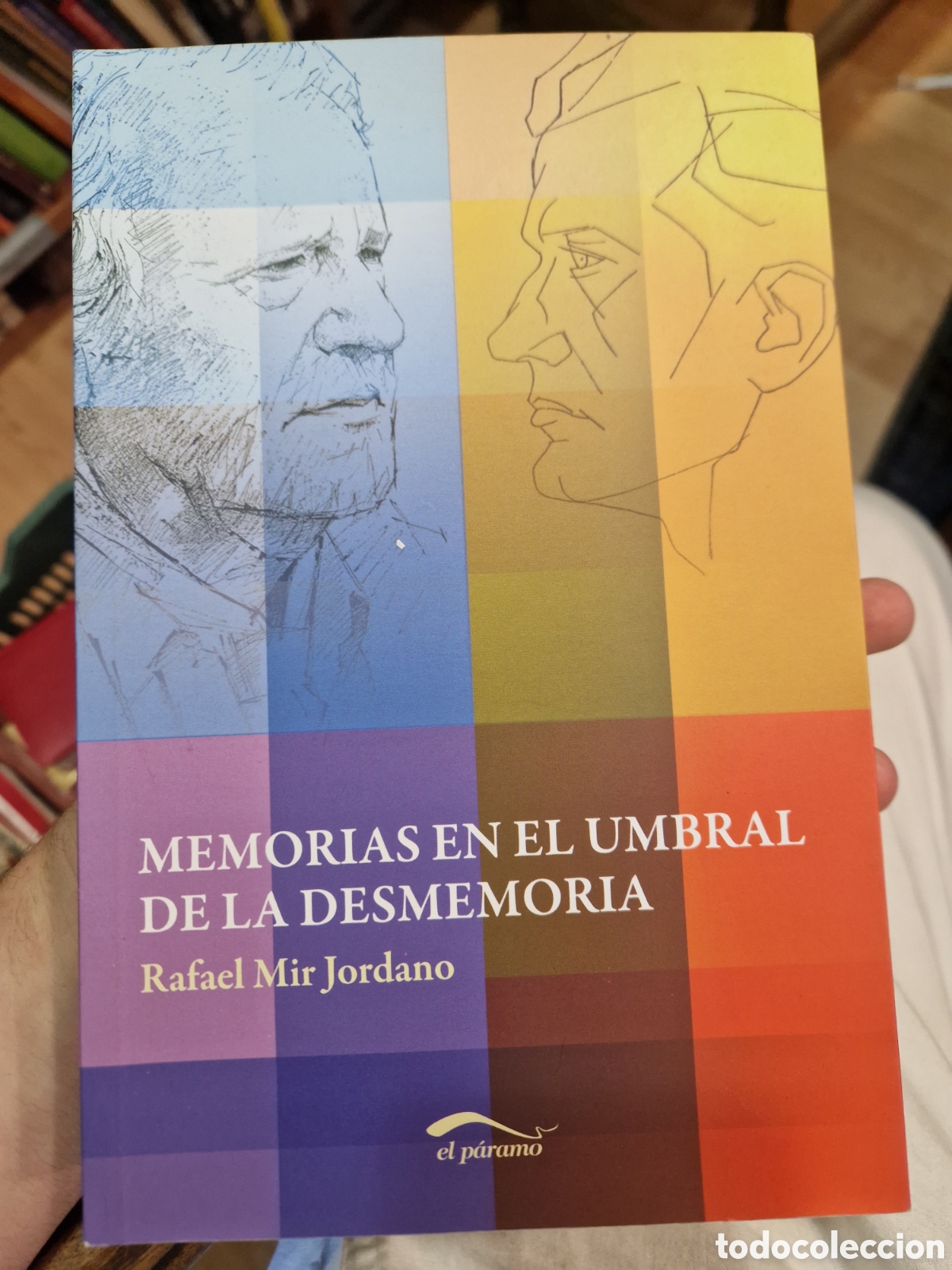 Libros de segunda mano: MIR JORDANO, Rafael Memorias en el umbral de la desmemoria