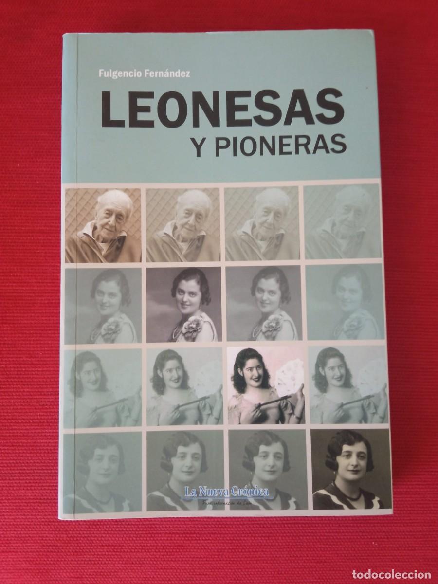 Libros de segunda mano: Leonesas y pioneras. Autor: Fulgencio Fern&aacute;ndez