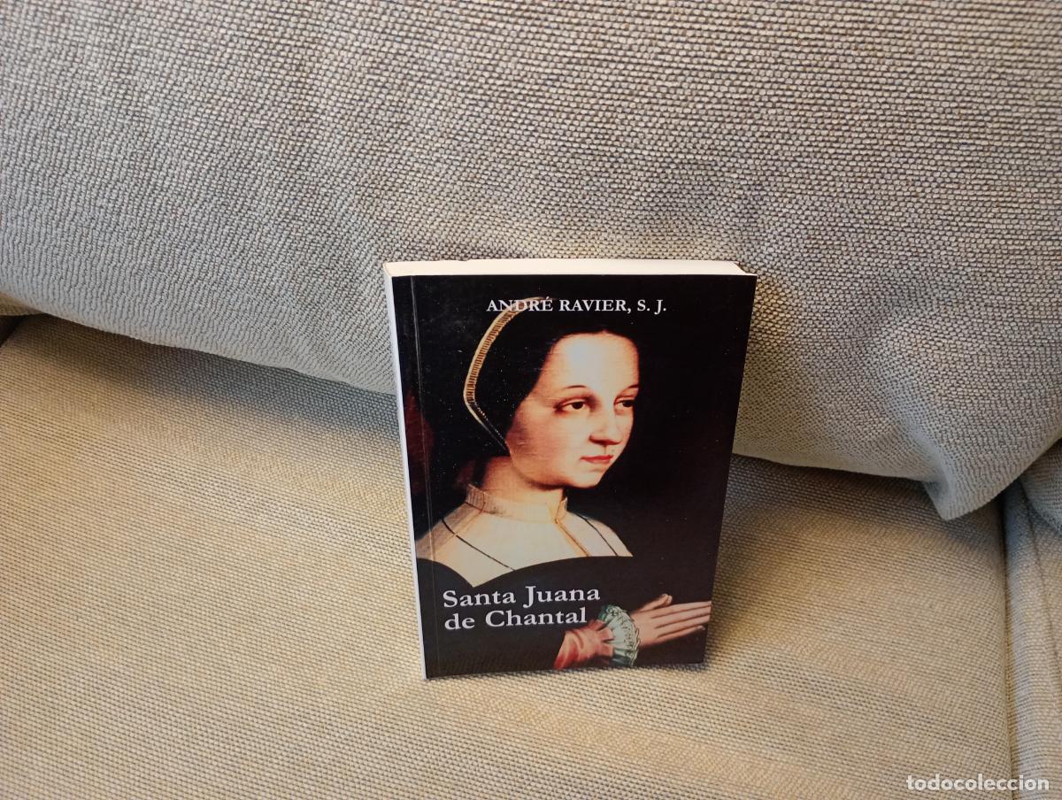 Libros de segunda mano: SANTA JUANA DE CHANTAL ANDRE RAVIER