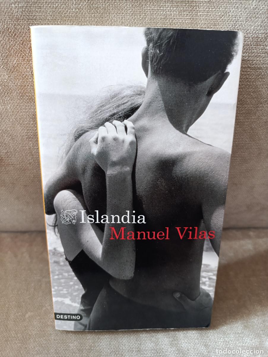 Second hand books: MANUEL VILAS - ISLANDIA - DESTINO, 2026 - BUEN EJEMPLAR