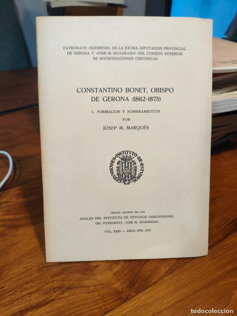 Gebrauchte B&uuml;cher: MARQU&Eacute;S, Jos&eacute; M. Constantino Bonet, obispo de Gerona : (1862-1875). I: Formaci&oacute;n y nombramientos