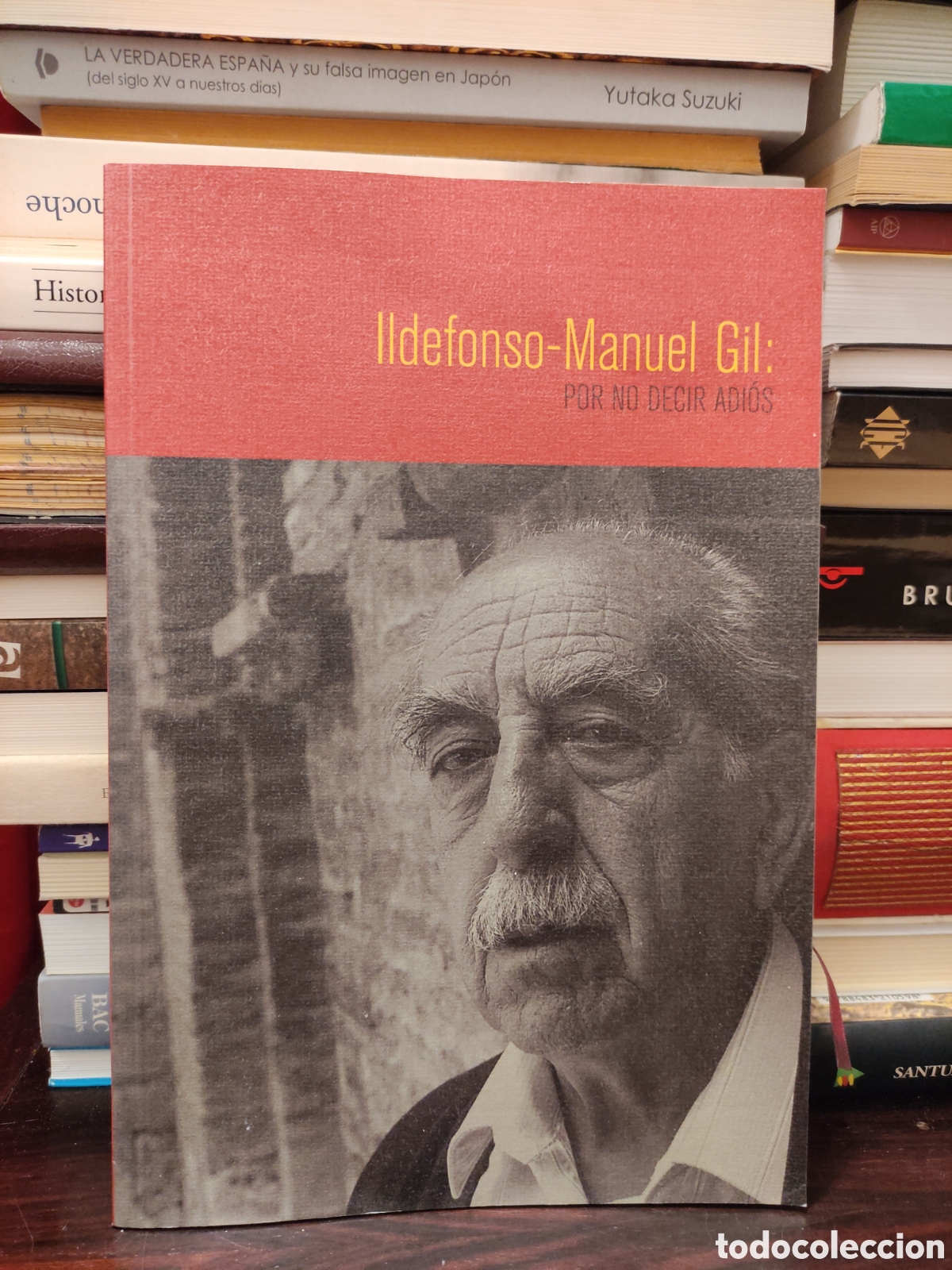 Gebrauchte B&uuml;cher: Ildefonso Manuel Gil - POR NO DECIR ADI&Oacute;S