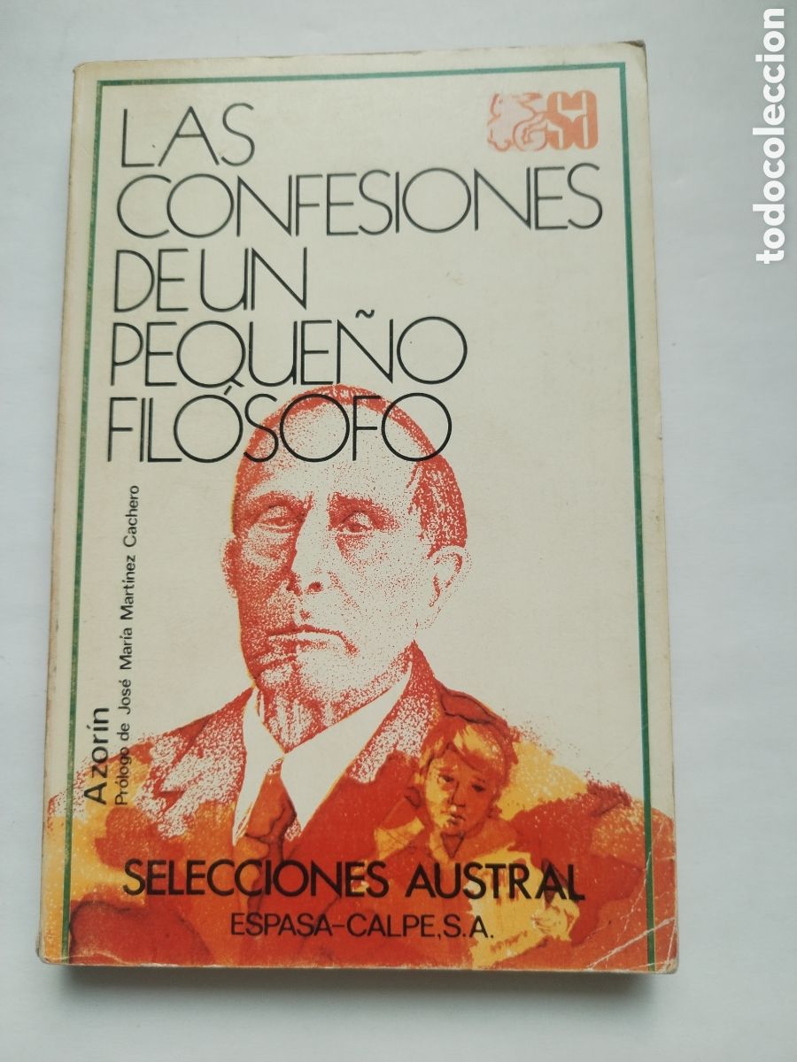 Libri di seconda mano: LAS CONFESIONES DE UN PEQUE&Ntilde;O FILOSOFO/AZORIN