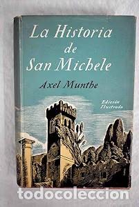 Libri di seconda mano: La historia de San Michele - Alex Munthe - 1964, 20&ordf; edici&oacute;n