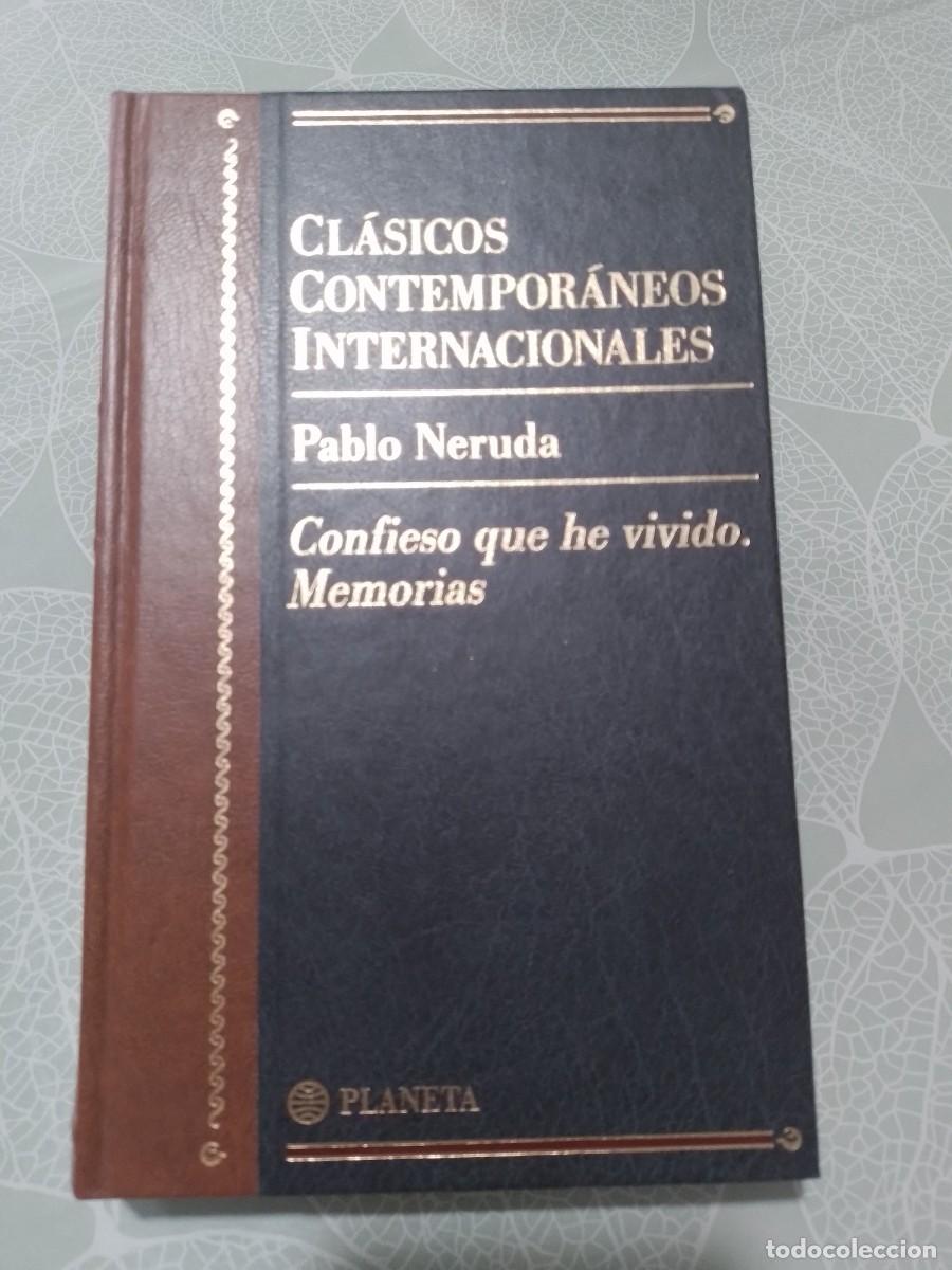 Livres d'occasion: Confieso que he Vivido. Memorias - Pablo Neruda