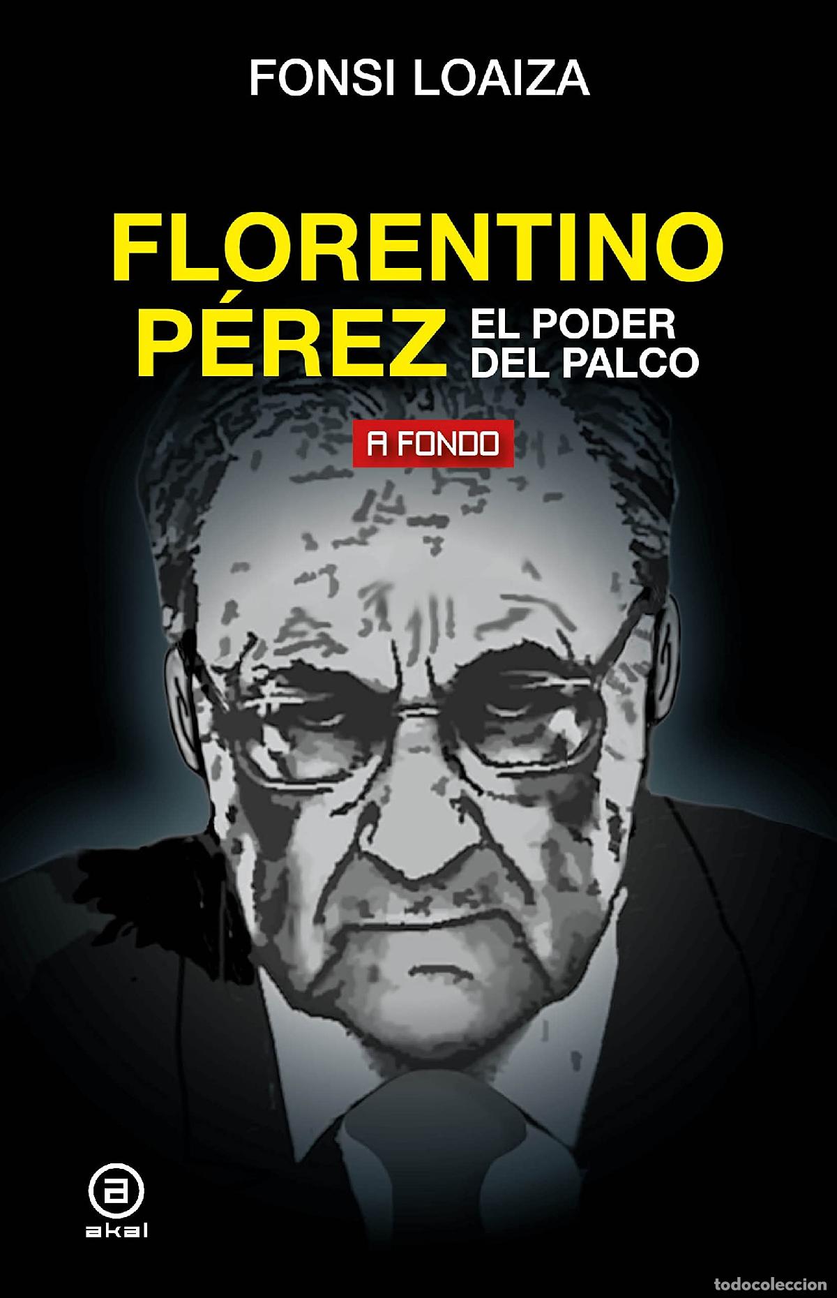 Livres d'occasion: Florentino P&eacute;rez, el poder del palco: 26 (A fondo)