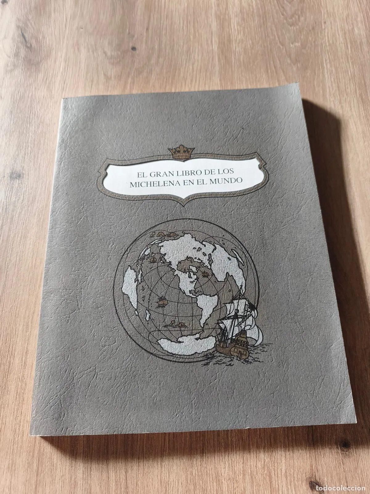 Second hand books: El gran libro de los Michelena en el mundo