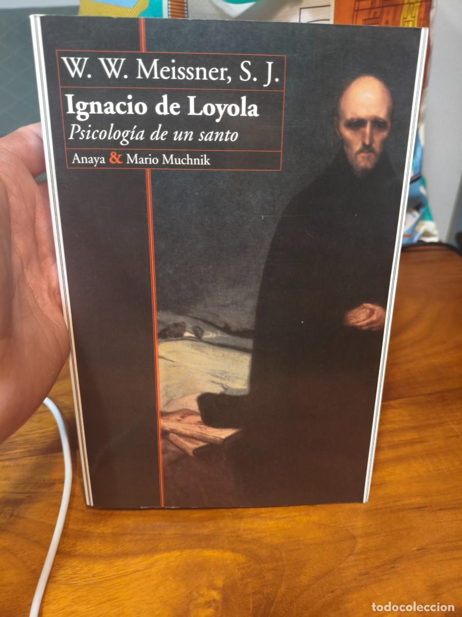 Libri di seconda mano: IGNACIO DE LOYOLA -PSICOLOGIA DE UN SANTO - W.W. MEISSNER S.J. -ANAYA & MARIO MUCHNIK -1995