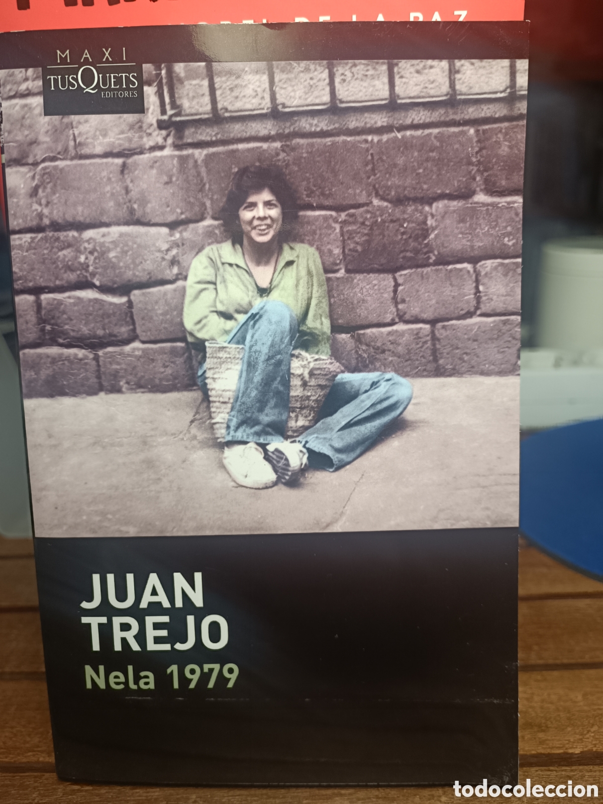 Libri di seconda mano: Juan trejo Nela 1979 Maxi tusquets booket 2026 hero&iacute;na a&ntilde;os 70 biograf&iacute;a