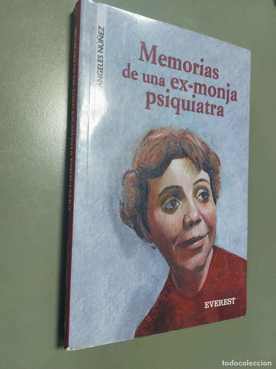 Libri di seconda mano: Memorias de una ex-monja psiquiatra. Angeles N&uacute;&ntilde;ez. R&uacute;stica. Buen estado.