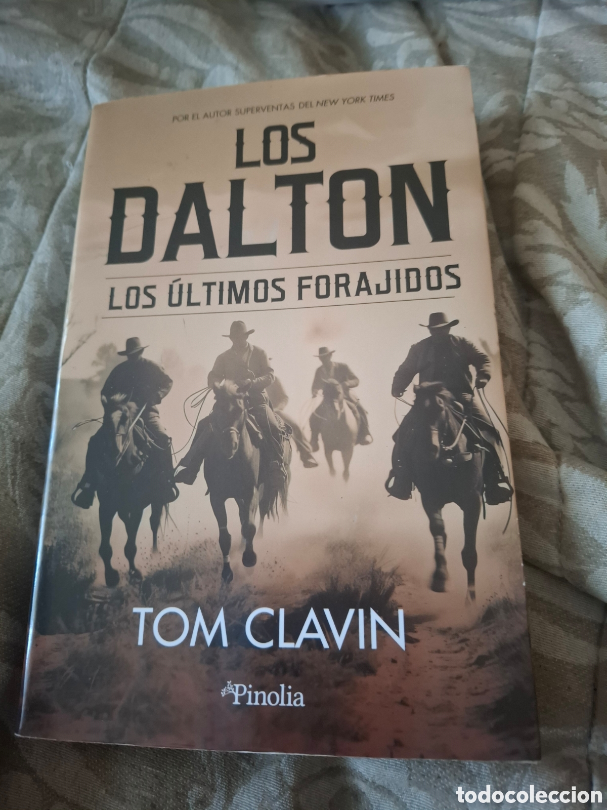 Livros em segunda m&atilde;o: Los Dalton. Los Ultimos Forajidos. Tom Clavin. Tapa bland
