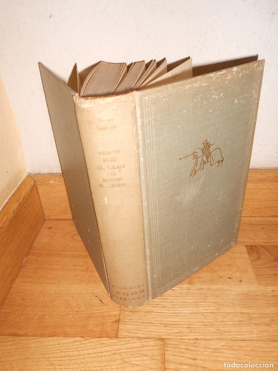 Livres d'occasion: VIDA de PERE el GRAN i D'ALFONS el LIBERAL - FERRAN SOLDEVILA / en CATALA - AEDOS 1963 BARCELONA
