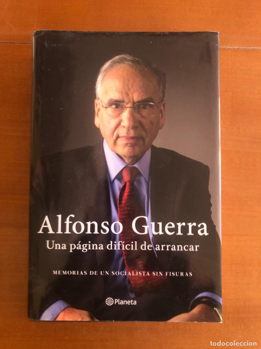 Libri di seconda mano: Alfonso Guerra. Una p&aacute;gina dif&iacute;cil de arrancar