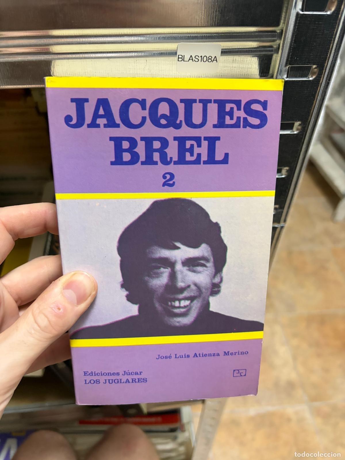 Libros de segunda mano: BLAS108A Jos&eacute; Luis Atienza Merino Jacques Brel 2 Ediciones J&uacute;car Los Juglares