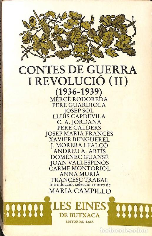 Libri di seconda mano: Contes de Guerra i Revoluci&oacute; (II) (1936-1939) - Varios Autores - Editorial Laia - Les Eines de Butxa