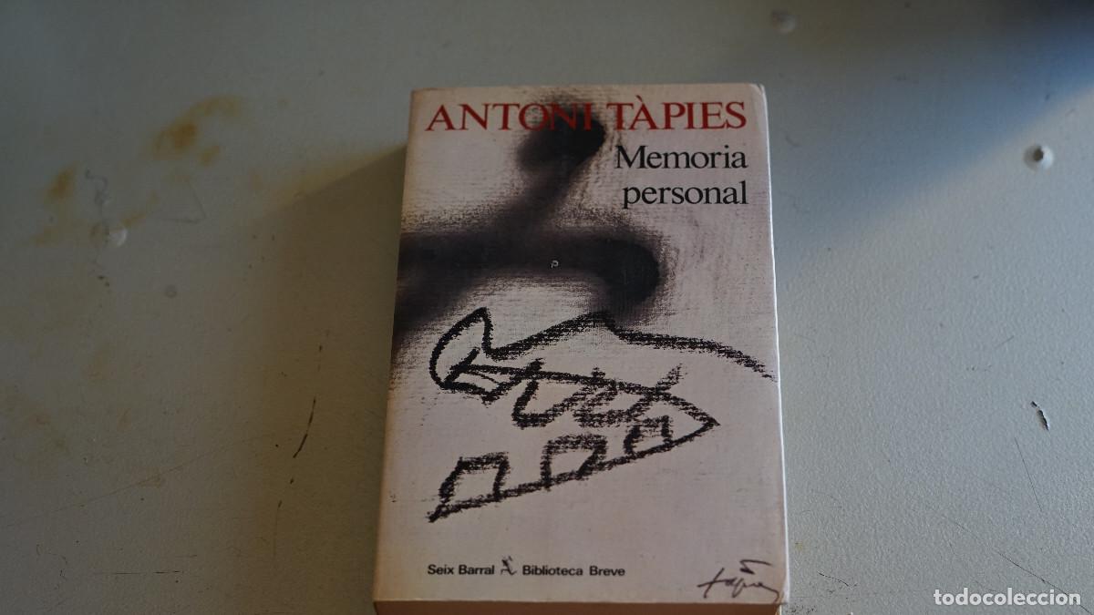Gebrauchte B&uuml;cher: Antoni T&agrave;pies - Mem&ograve;ria personal - Seix Barral 1983