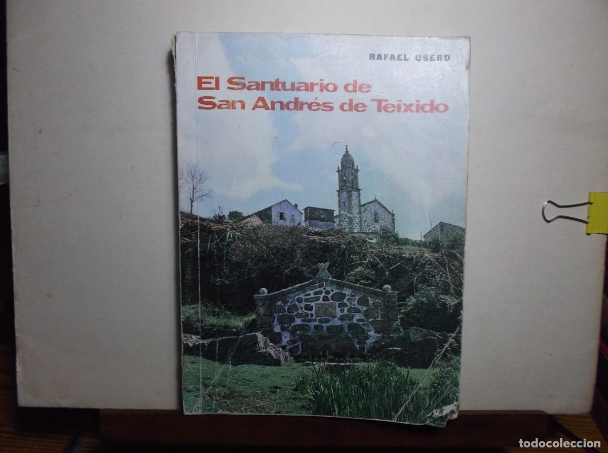 Libros de segunda mano: EL SANTUARIO DE SAN ANDRES DE TEIXIDO - RAFAEL USERO - 1972.