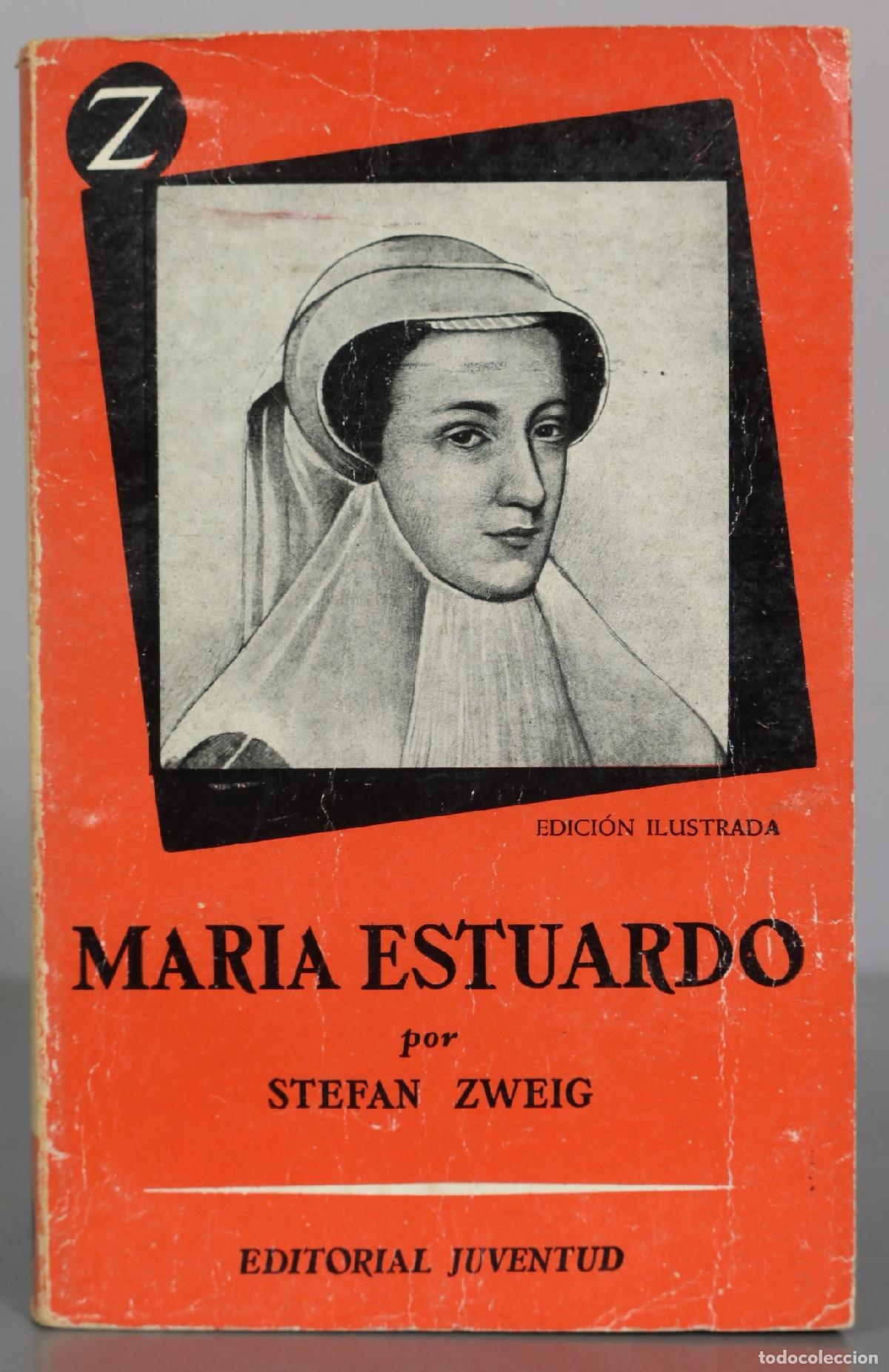 Libros de segunda mano: Maria Estuardo - Stefan Zweig - Editorial Juventud
