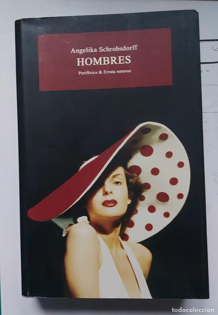 Gebrauchte B&uuml;cher: Hombres, biograf&iacute;a de Angelika Schrobsdorff