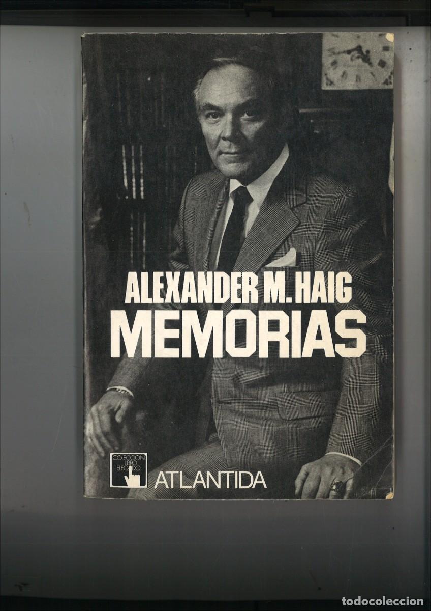 Libros de segunda mano: MEMORIAS. Alexander M. Haig