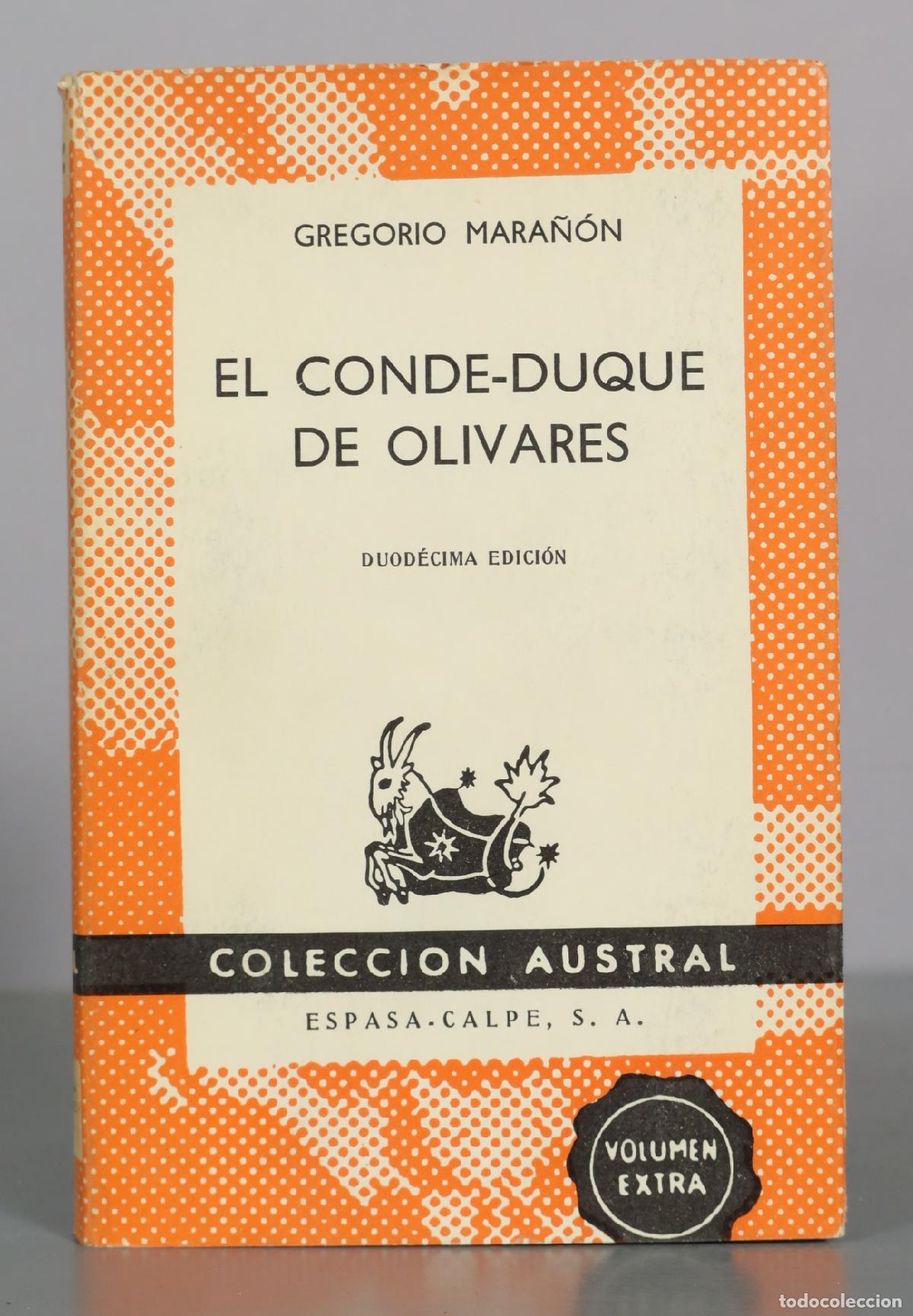 Second hand books: El conde-duque de Olivares - Gregorio Mara&ntilde;&oacute;n - Duod&eacute;cima edici&oacute;n - Espasa-Calpe