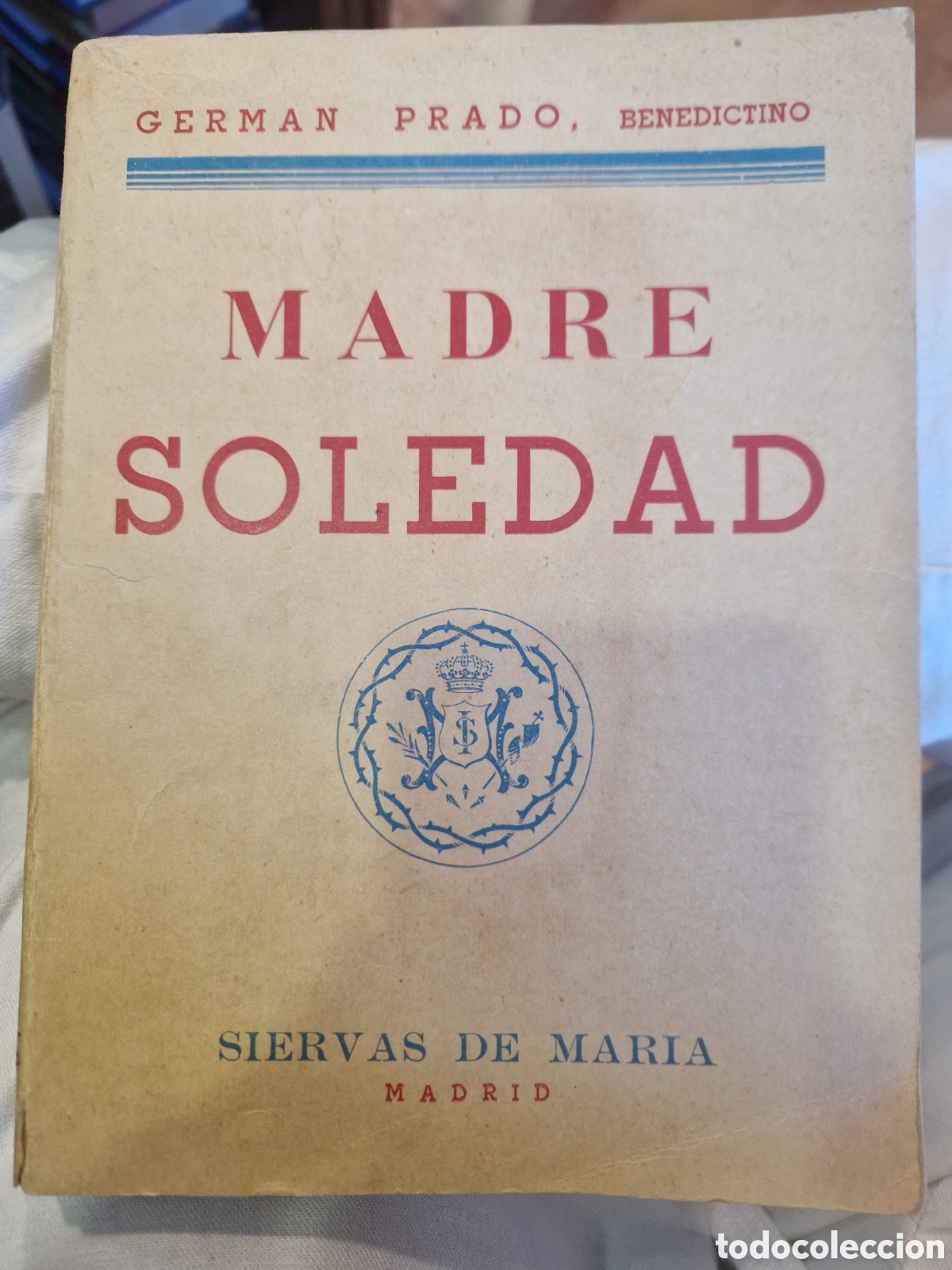 Libros de segunda mano: PRADO, German. Madre soledad - Foto 1