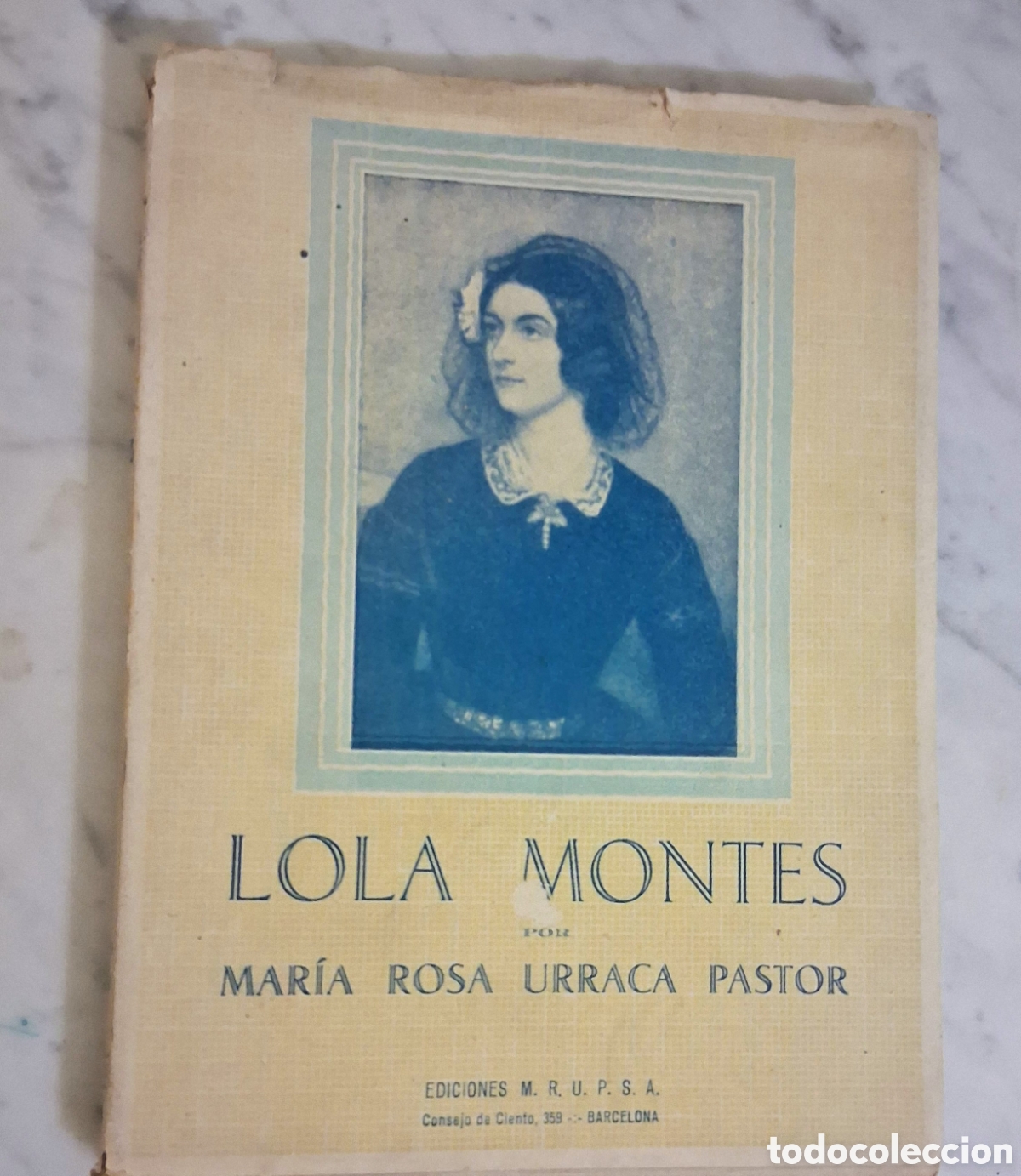 Libri di seconda mano: LOLA MONTES - MAR&Iacute;A ROSA URRACA PASTOR - ED. M.R.U.P.S.A. BARCELONA - C. 1940 - CONCHITA MONTENEGRO