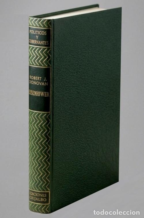Gebrauchte B&uuml;cher: M782 - POLITICOS Y GOBERNANTES. EISENHOWER. RELATO INTIMO. ROBERT J. DONOVAN. MEXICO 1958.