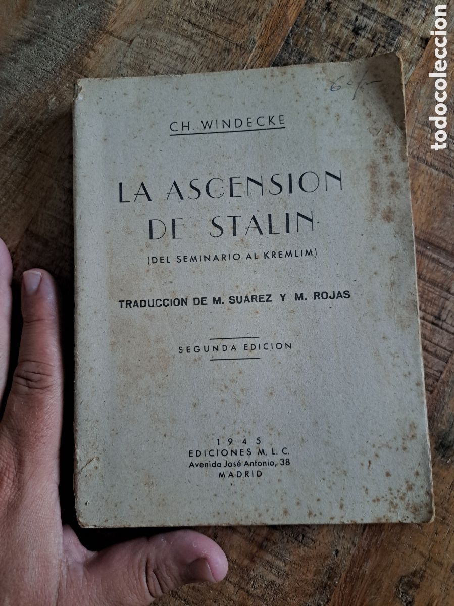 Libros de segunda mano: Jml C. H. Windecke. La ascension de Stalin. Ediciones M. L. C. 1945