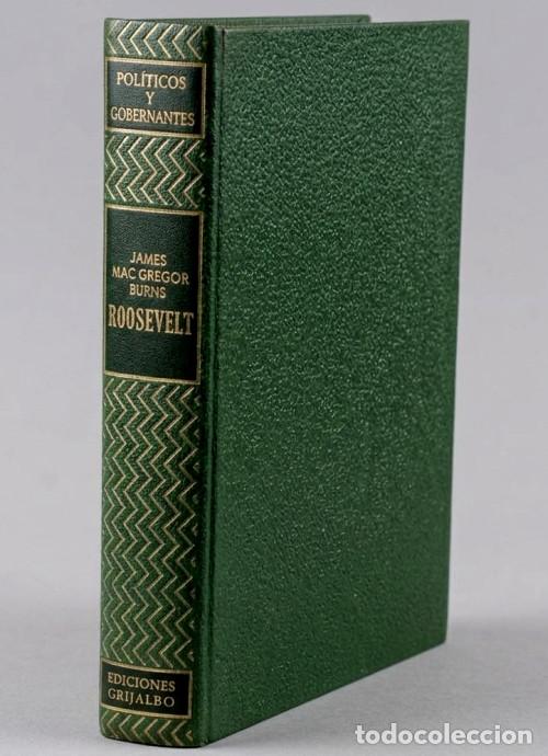 Livres d'occasion: POLITICOS Y GOBERNANTES. ROOSEVELT. EL LEON Y EL ZORRO. MAC GREGOR BURNS. MEXICO 1959.