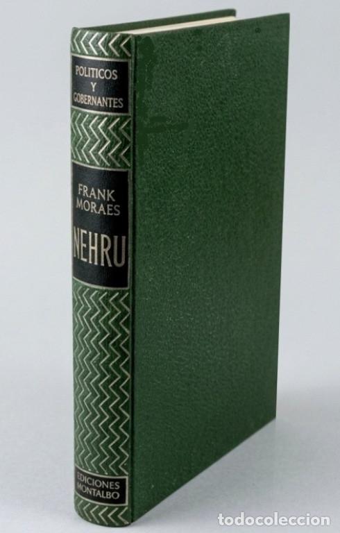 Livres d'occasion: POLITICOS Y GOBERNANTES. NEHRU. JAWAHARLAL. INDIA. FRANC MORAES. MEXICO 1962