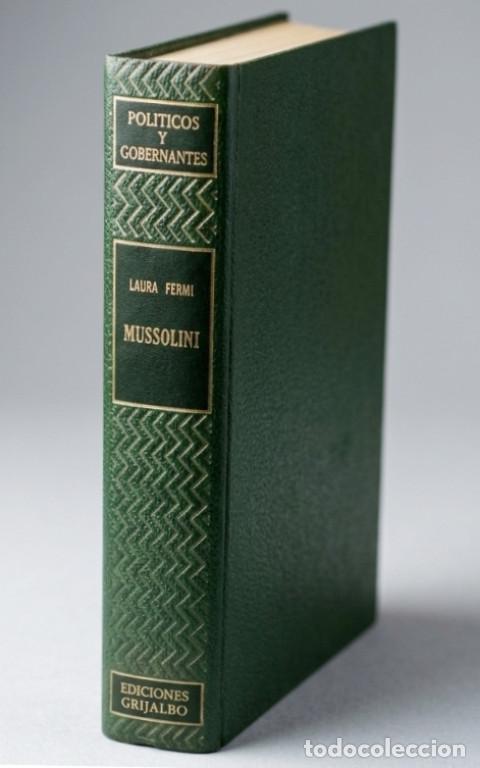 Livres d'occasion: POLITICOS Y GOBERNANTES. MUSSOLINI. LAURA FERMI. MEXICO 1962.