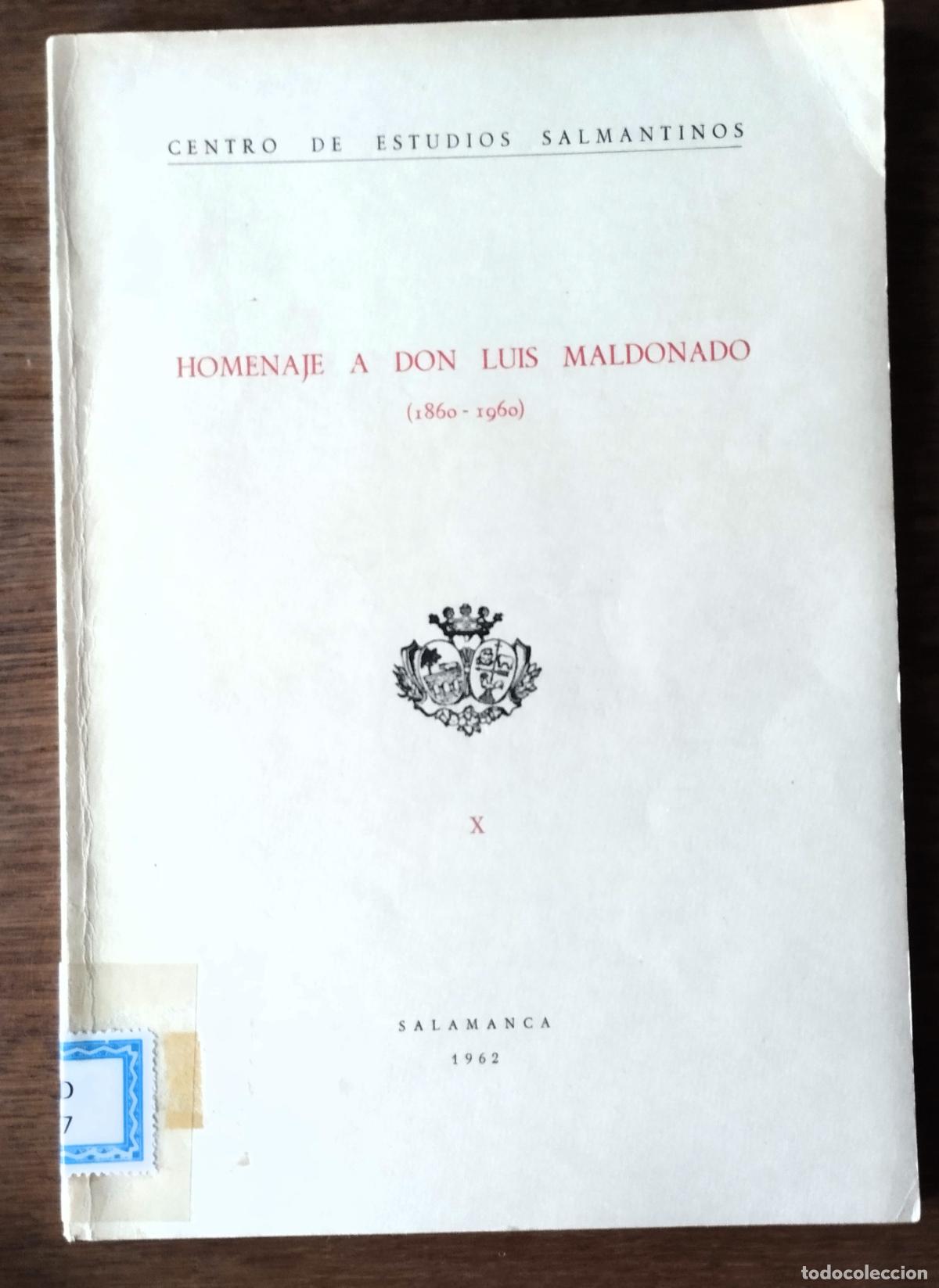 Libros de segunda mano: Homenaje a Don Luis Maldonado, 1860-1960. Centro de Estudios Salmantinos, Salamanca, 1962,