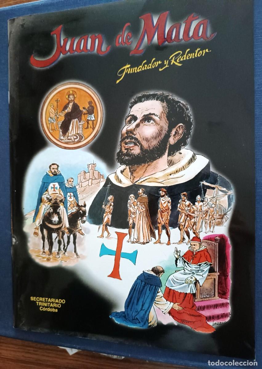 Libros de segunda mano: JUAN DE MATA FUNDADOR ORDEN TRINITARIA. HISTORIA ILUSTRADA. SECRETARIADO TRINITARIO. CORDOBA 1998