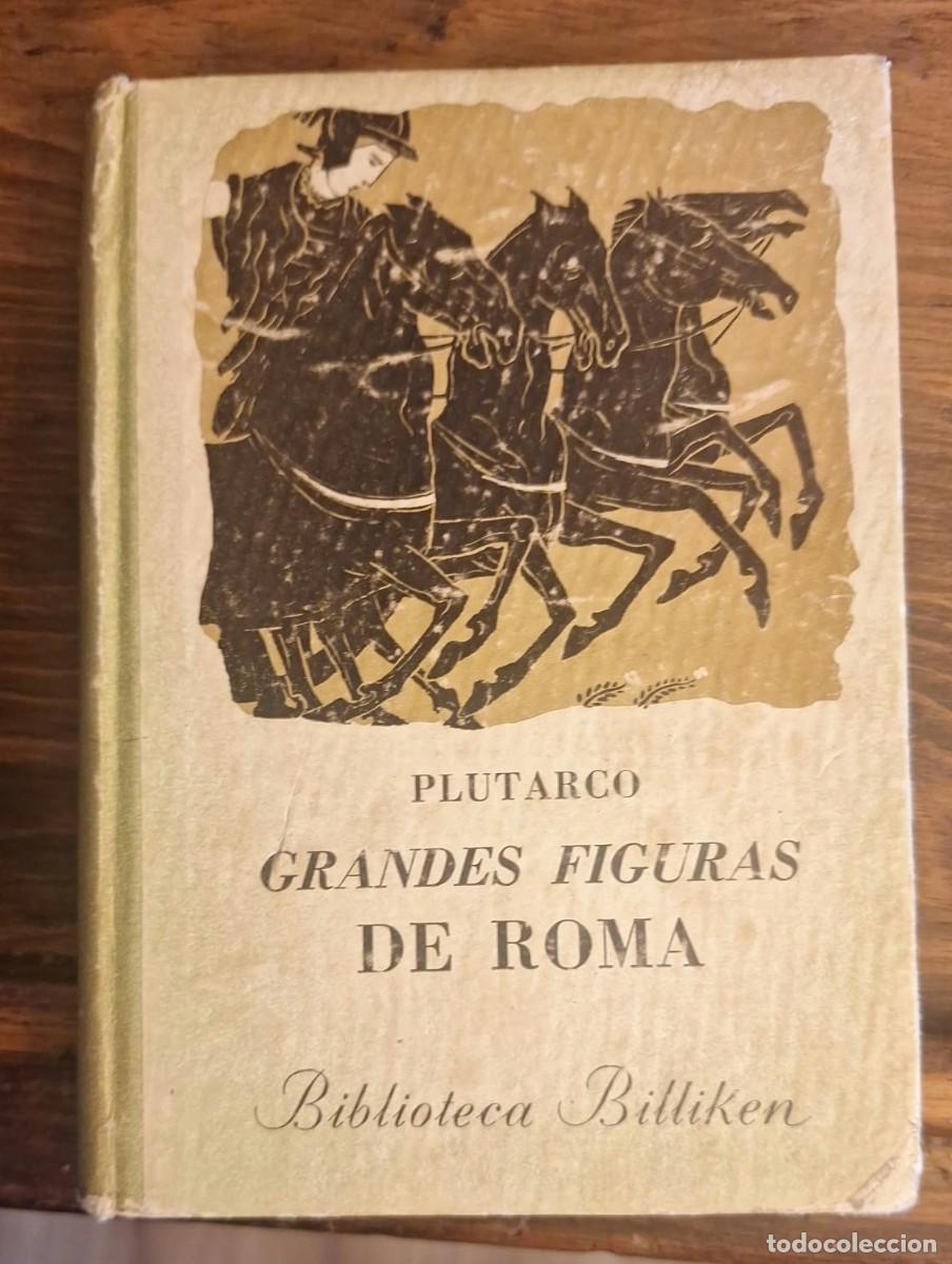 Libros de segunda mano: GRANDES FIGURAS DE ROMA. PLUTARCO.