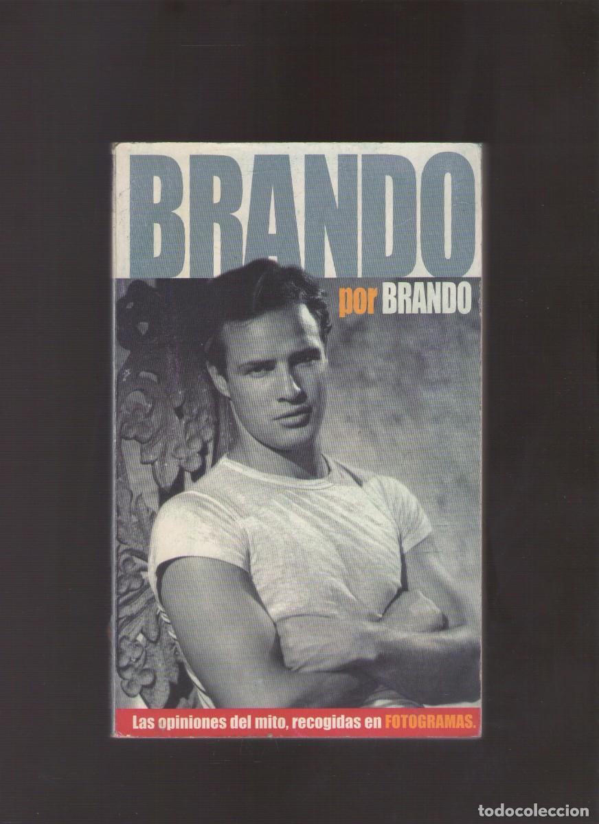 Libros de segunda mano: Mp. Brando por Brando (Archivo Fotogramas) - Biograf&iacute;a