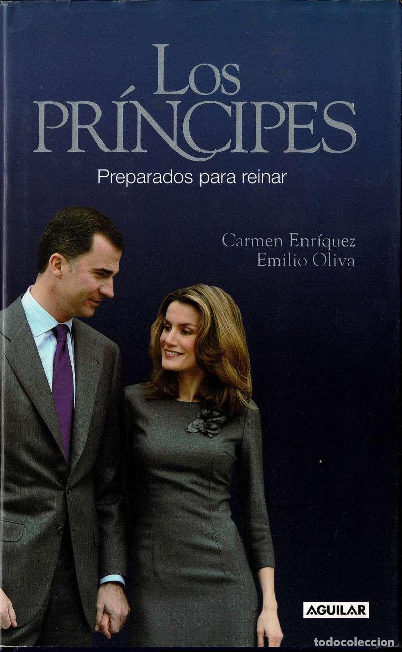 Libros de segunda mano: Los Pr&iacute;ncipes. Preparados para reinar - Carmen Enriquez, Emilio Oliva