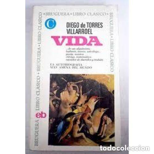 Libros de segunda mano: Vida - Diego de Torres Villaroel - Bruguera - 1968, 1&ordf; ed. - Libro Cl&aacute;sico