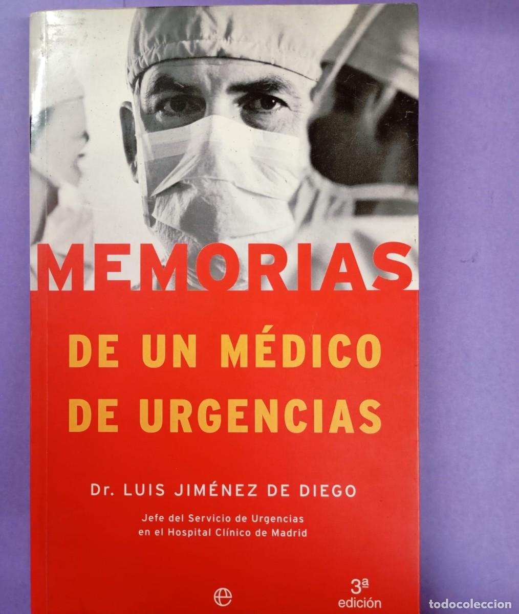 Libros de segunda mano: MEMORIAS DE UN MEDICO DE URGENCIAS - JIMENEZ DE DIEGO, LUIS