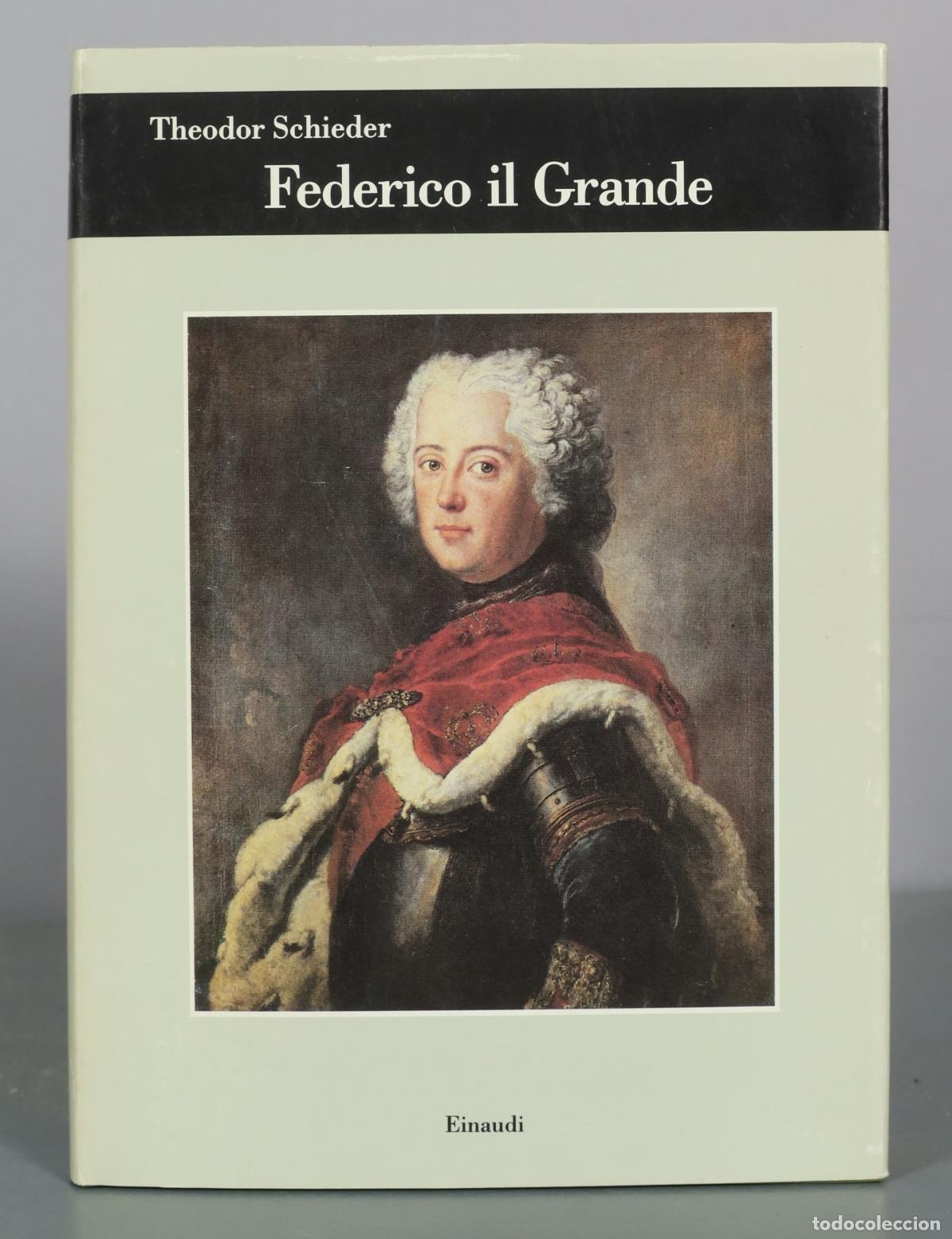 Libros de segunda mano: Federico il Grande - Theodor Schieder - Einaudi