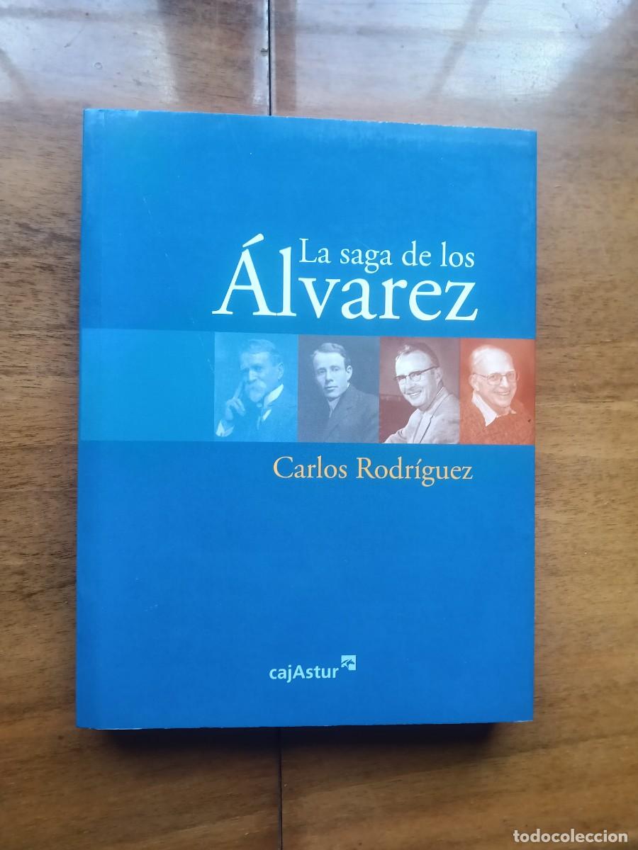 Libros de segunda mano: La saga de los &Aacute;lvarez. Cajastur.