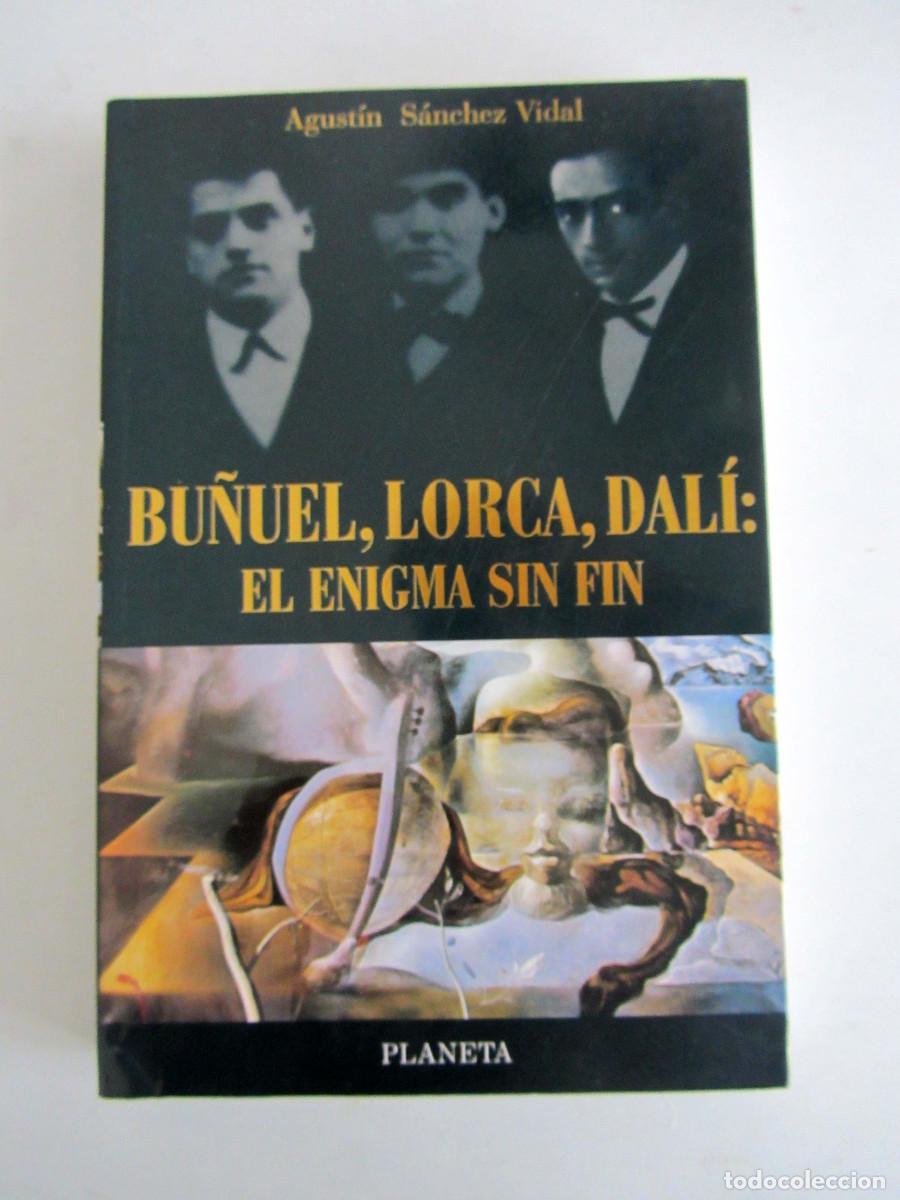 Libros de segunda mano: Bu&ntilde;uel, Lorca, Dali: el enigma sin fin. Editorial Planeta 1996