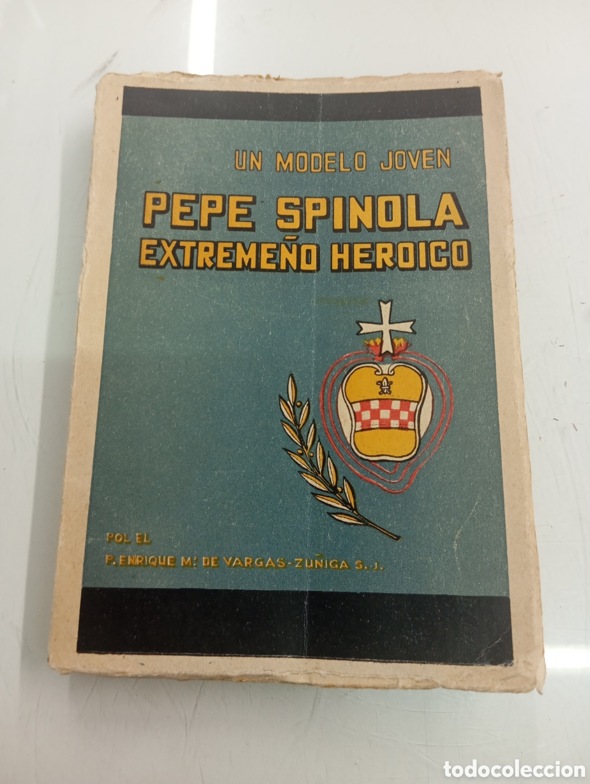 Libros de segunda mano: Un modelo joven Pepe Spinola, extreme&ntilde;o heroico E. VARGAS ZU&Ntilde;IGA HEROE PATRIA AFRICA FALANGE