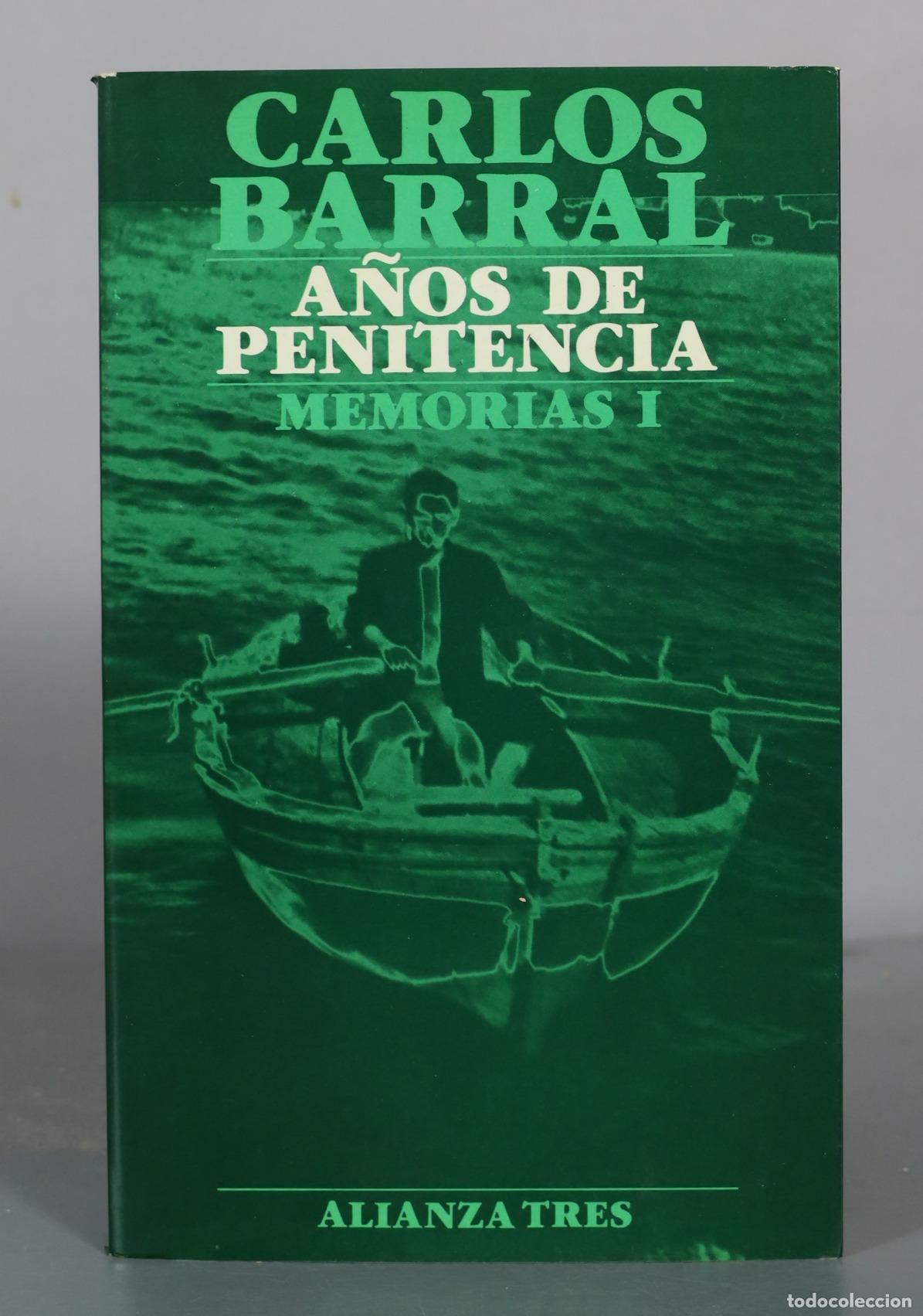Libros de segunda mano: A&ntilde;os de penitencia - Carlos Barral - Alianza Tres