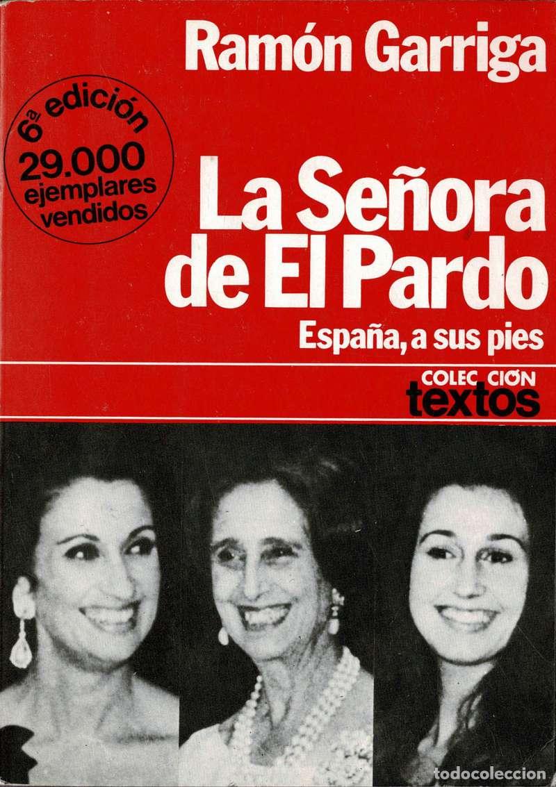 Libros de segunda mano: La Señora de El Pardo - Ramón Garriga