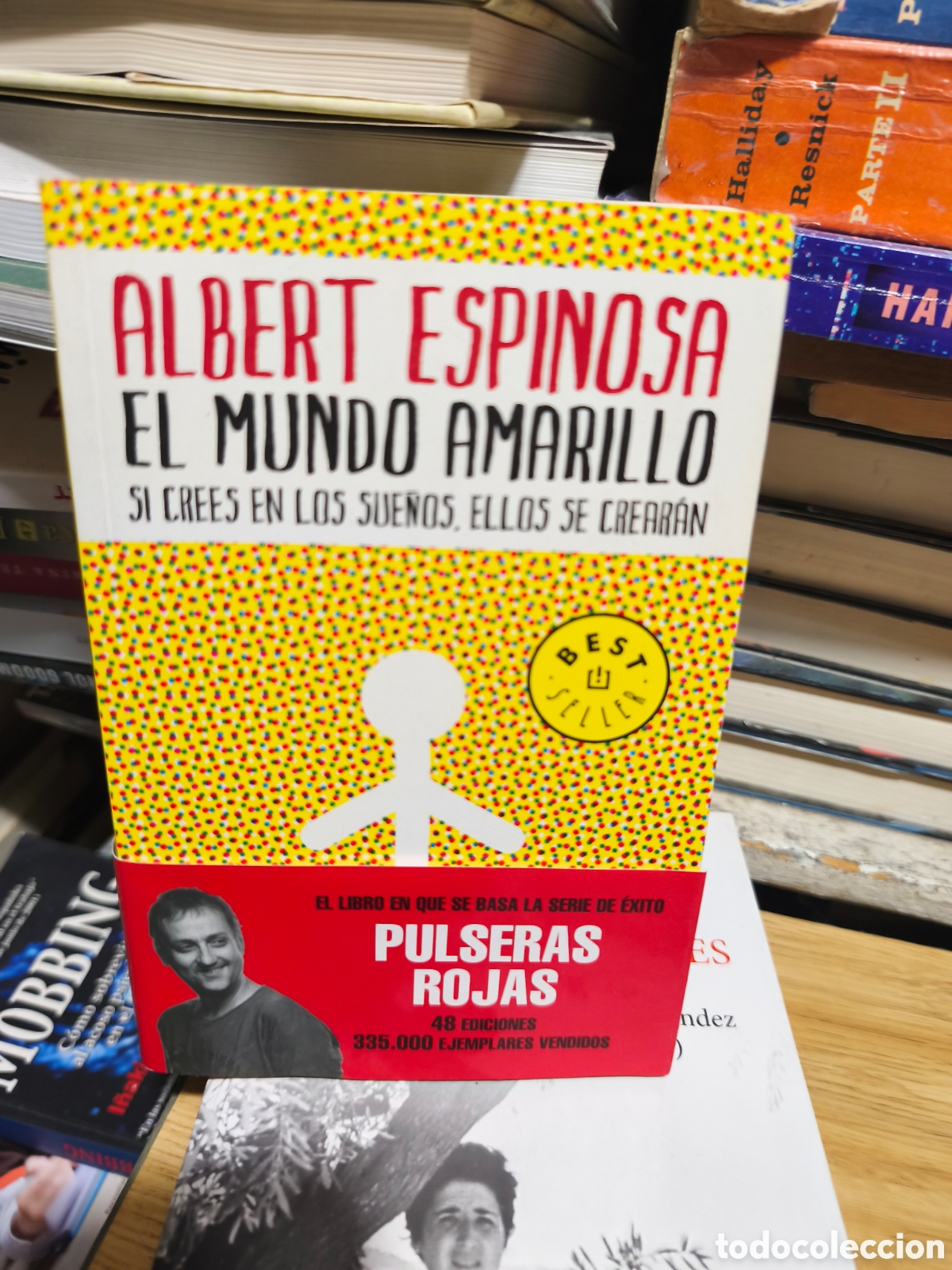 Livres d'occasion: El mundo amarillo: si crees en los sue&ntilde;os, ellos se crear&aacute;n, de Albert Espinosa