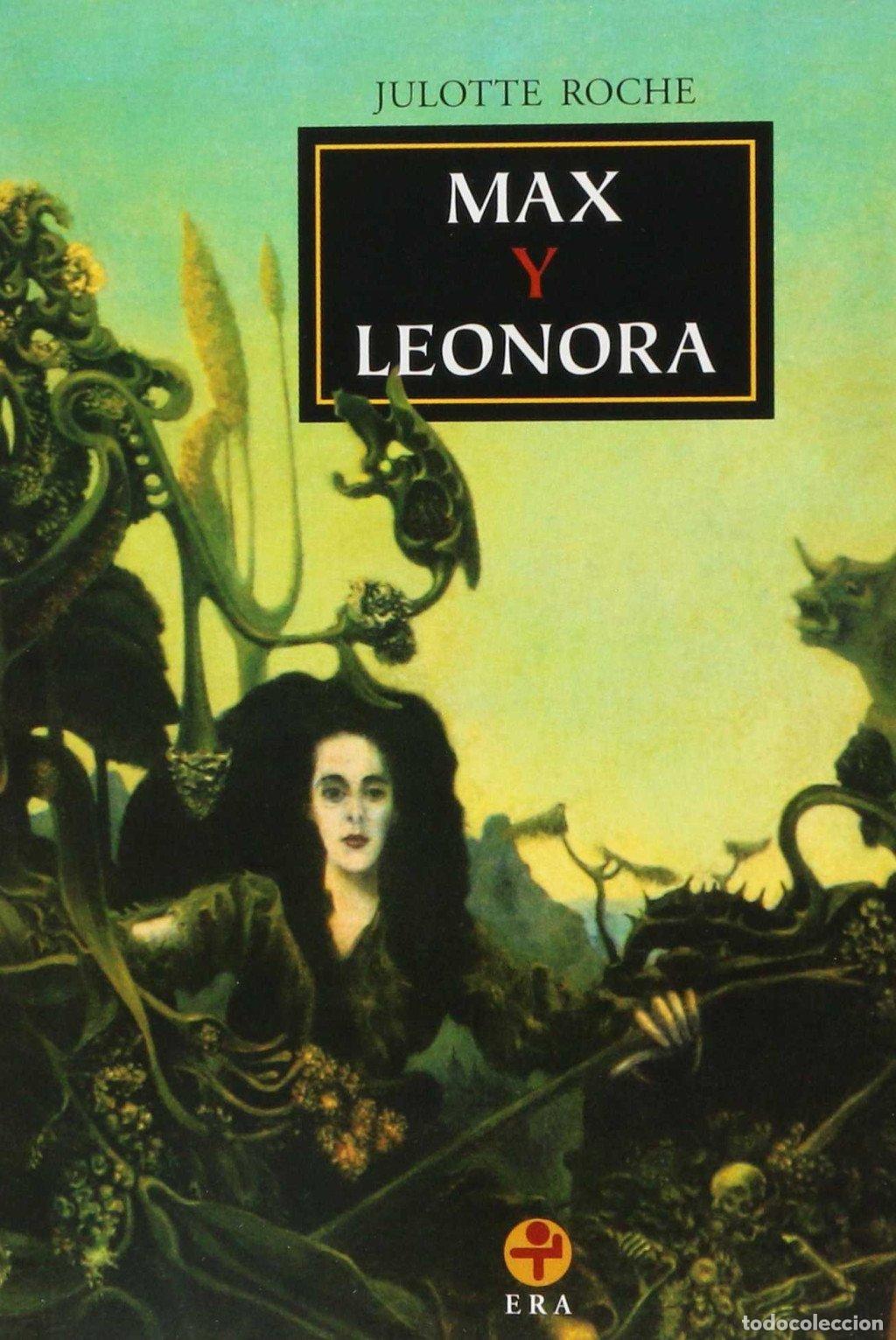 Libros de segunda mano: Max y Leonora - Julotte Roche - Editorial Era - Foto 1