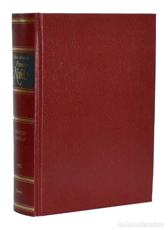 Libros de segunda mano: Fran&ccedil;ois Mauriac, 1952 - Fran&ccedil;ois Mauriac - Editorial Planeta - Obras Selectas de Premios Nobel